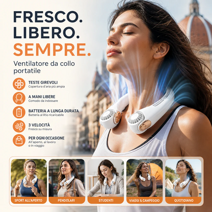 🍃 Ventilatore da Collo con Effetto Aria Condizionata – Ultra silenzioso, rotazione a 360°, 3 velocità. Raffrescamento a mani libere, batteria a lunga durata. L'accessorio indispensabile per l'estate!